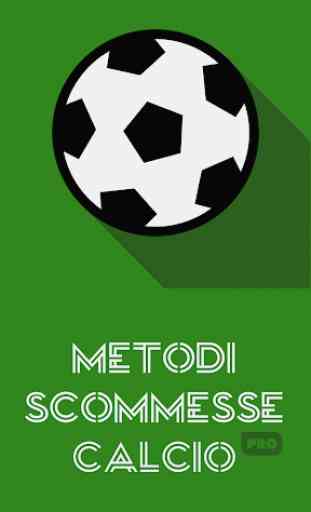 Metodi Scommesse Calcio PRO 1