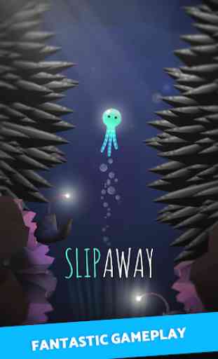 Slip Away 1