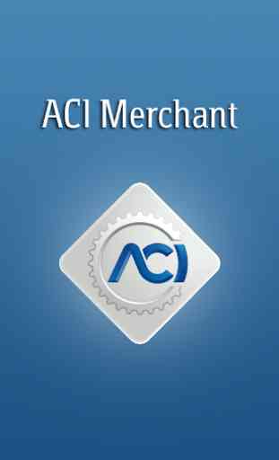 ACI Merchant 1