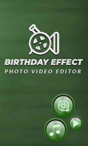 Birthday Photo Effect Video Maker with Song 1