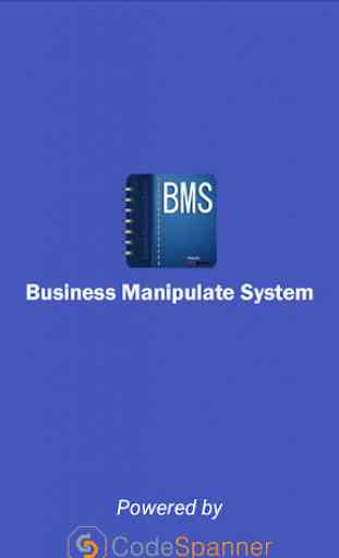 BMS–Business Manipulate System 1