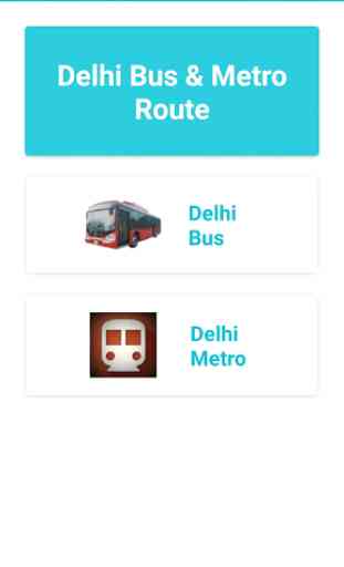 Delhi Bus & Delhi Metro Route 1