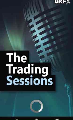 The GKFX Trading Sessions 1