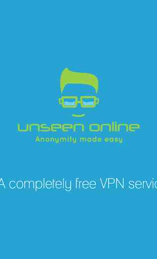 FREE VPN - Unseen Online 1