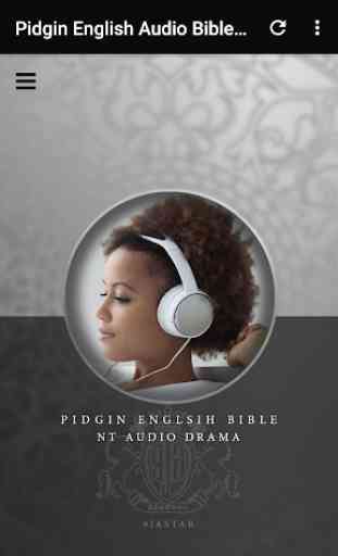 Pidgin English Audio Bible (NT Audio Drama) 1