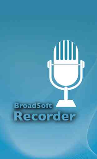 BroadSoft Recorder 1