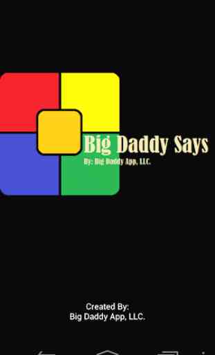BIG DADDY SAYS 1