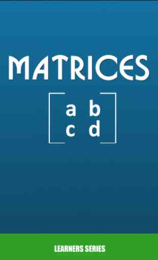 Matrices and Determinants 1