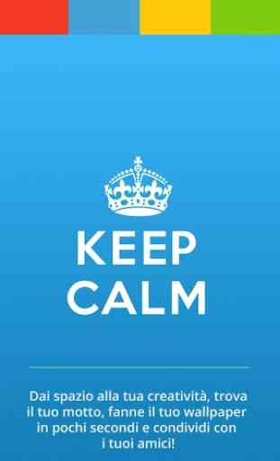 Keep Calm for Android 1