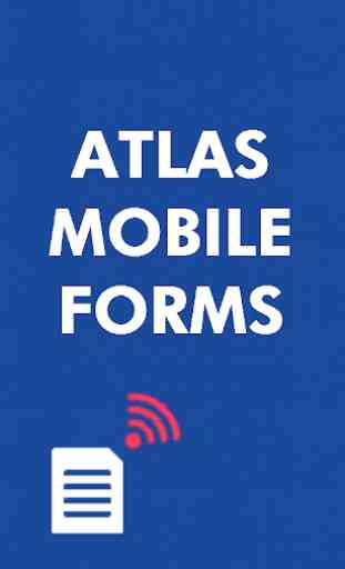 Atlas Mobile Forms 1
