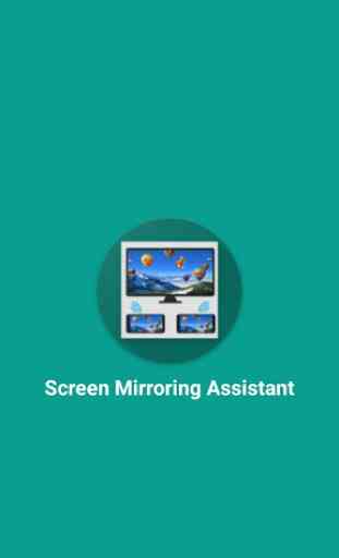 Screen Mirroring Assistant 1