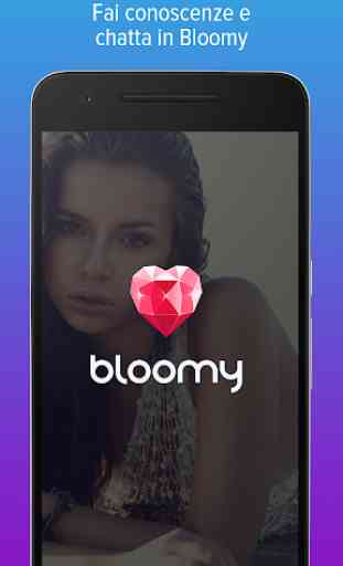 Bloomy: App per fare incontri 1