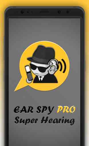 Ear Spy Pro : Live deep hearing 1