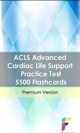 ACLS Advanced Cardiac Life Support Review 5500 Q 1