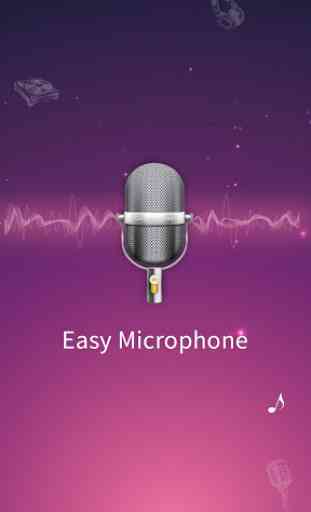 Easy Microphone  - Your Microphone and Megaphone 1