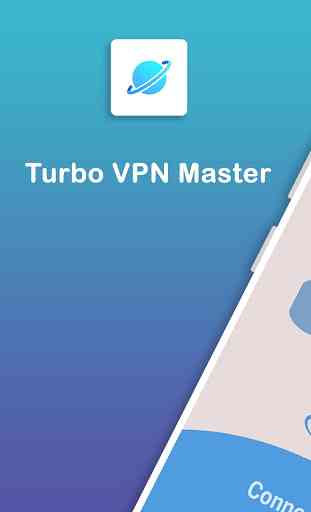 Turbo VPN Master – Free WiFi Proxy & Unlimited 4
