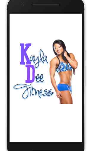 Kayla Dee Fitness 1