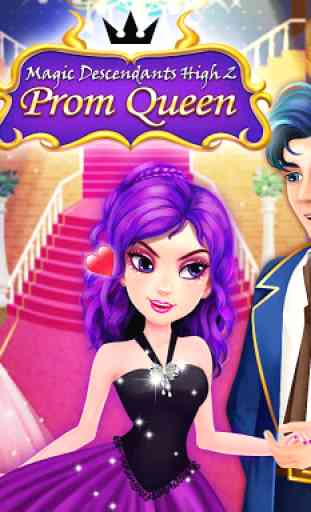 Magic Descendants High School 2: Prom Queen 1
