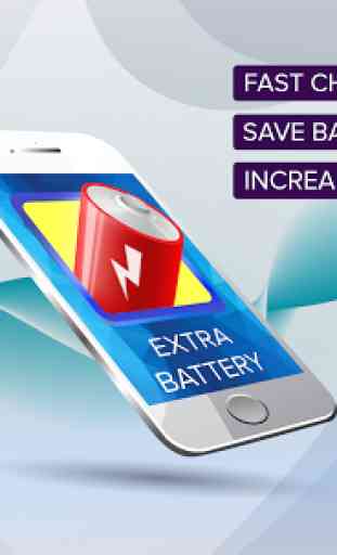 Extra Battery - Battery Saver & Fast Charger 2