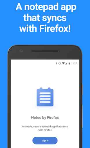 Notes by Firefox: A Secure Notepad App 1
