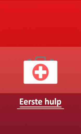 Eerste hulp - (First Aid in Dutch) 1