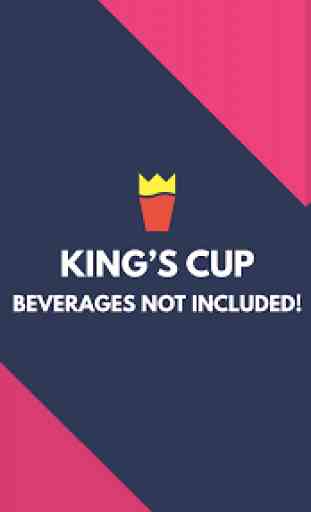 King's Cup - Beverages not Included! 1