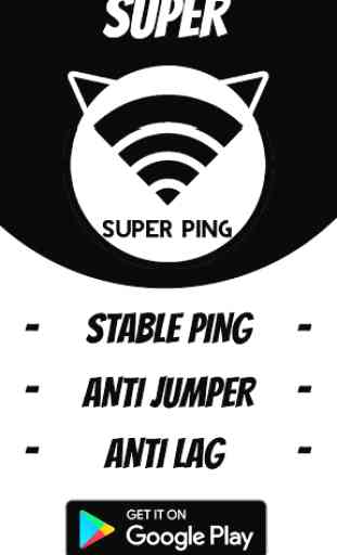 SUPER PING - Anti Lag For All Mobile Game Online 1