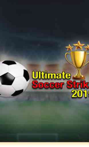 Ultimo Calcio Strike: Football League 2019 2