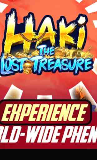 Haki: The Lost Treasure 1
