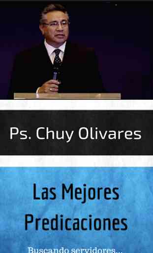 Predicas y Sermones de Chuy Olivares 1