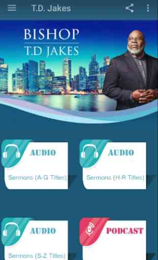T.D. Jakes - Sermons and Podcast 1