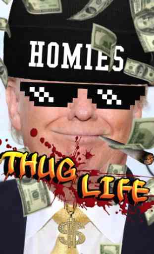 Thug Life  1