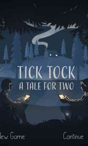 Tick Tock: A Tale for Two 1