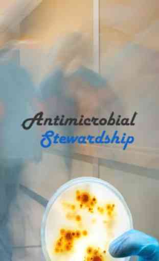 Antimicrobial stewardship 1