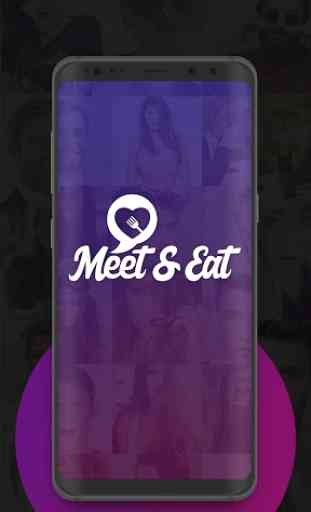 Meet and Eat | Free Chat & Meet New People 1