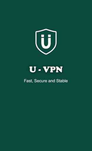 U-VPN (Free Unlimited & Very Fast & Secure VPN) 1