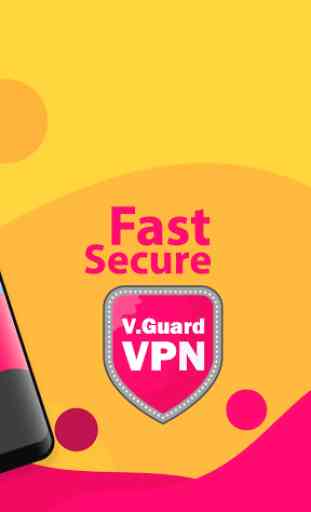 V.Guard Free Fast Secure VPN Proxy Server 4