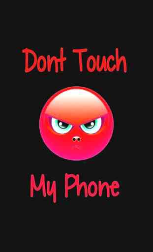 Don't Touch My Phone Wallpaper 3