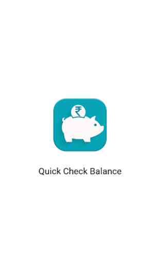 Quick Bank Balance Check 1