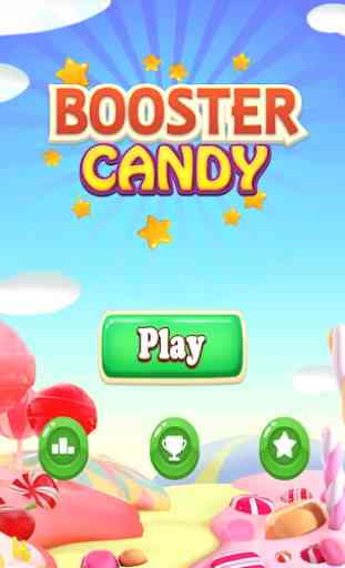Booster Candy : Candy Jelly Crush Blast Mania 1