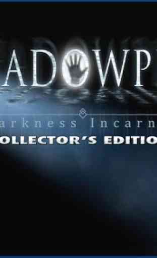 Shadowplay: Darkness Incarnate Collector's Edition 1