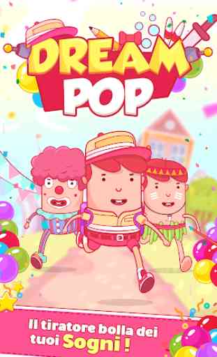 Dream Pop - Bubble Pop Games! 1