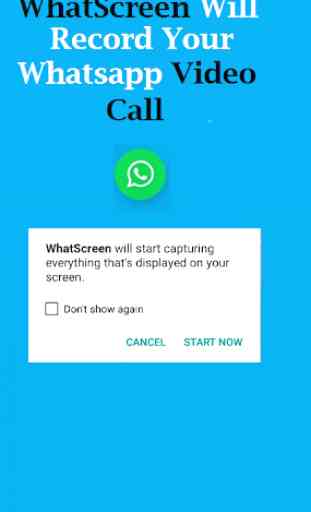 Record Video Call - Whatscreen App 2