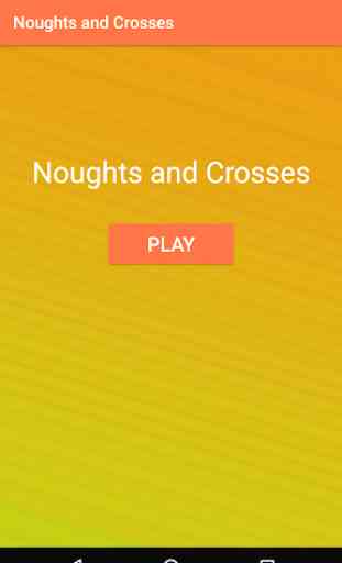 Noughts and Crosses 1