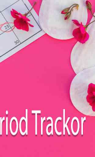 Period Tracker , Pregnancy ,Ovulation Calendar 1