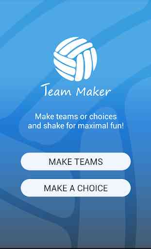 Team Maker 1