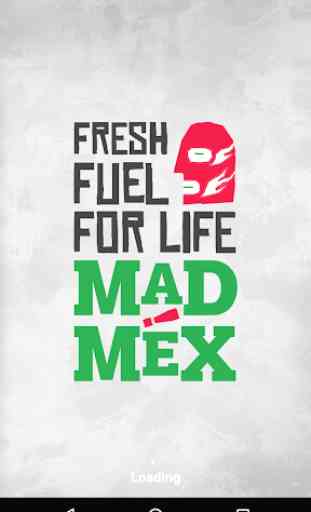 Mad Mex 1