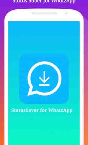 Status Saver for WhatsApp, Status Downloader App 1