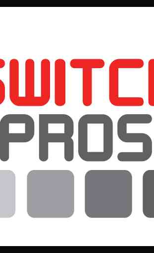 Switch Pros 1