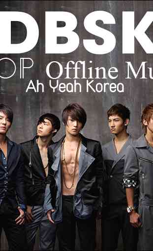 DBSK - Kpop Offline Music 3